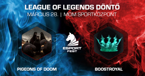 Pigeons of Doom vs. Boostroyal az Esport Festen